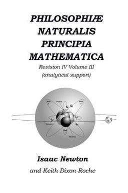 Philosophiæ Naturalis Principia Mathematica Revision IV - Volume III