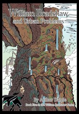 William Bradshaw and Urban Problems William Bradshaw and Urban Problems