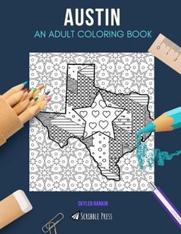 Austin: an Adult Coloring Book