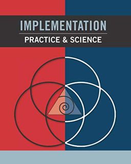 Implementation Practice and Science  9781072365525 Front Cover