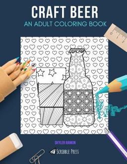 Craft Beer: an Adult Coloring Book