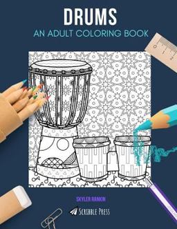 Drums: an Adult Coloring Book