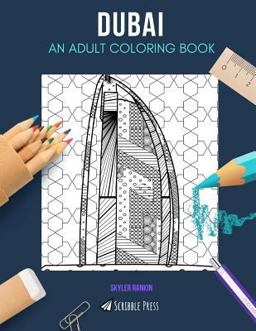 Dubai: an Adult Coloring Book