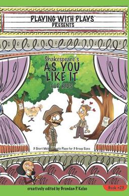 Shakespeare's As You Like It for Kids