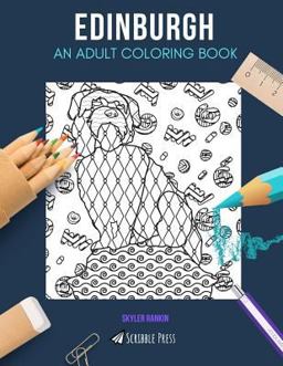 Edinburgh: an Adult Coloring Book