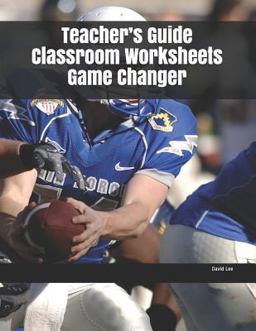 Teacher's Guide Classroom Worksheets Game Changer