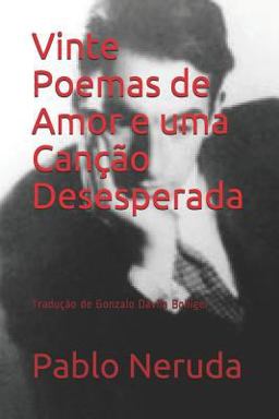 Vinte Poemas de Amor e Uma Canção Desesperada