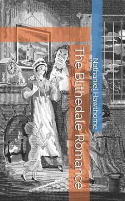 The Blithedale Romance