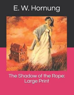 The Shadow of the Rope