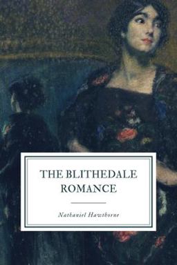 The Blithedale Romance