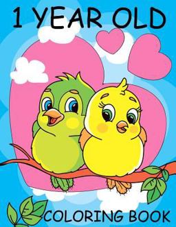 1 Year Old Coloring Book