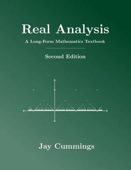 Real Analysis A Long-Form Mathematics Textbook  9781077254541 Front Cover