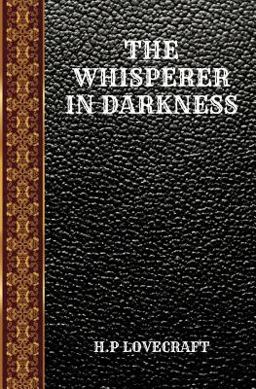 The Whisperer in Darkness