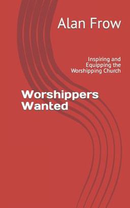 Worshippers Wanted