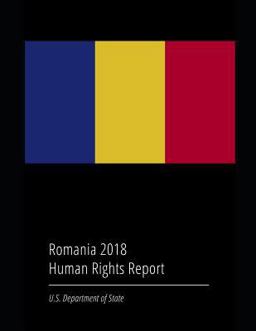 Romania 2018 Human Rights Report