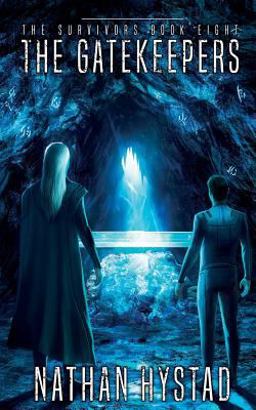 The Gatekeepers (the Survivors Book Eight)