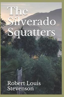 The Silverado Squatters