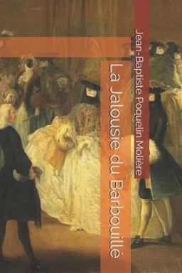 La Jalousie du Barbouillé