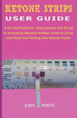 Ketone Strips User Guide