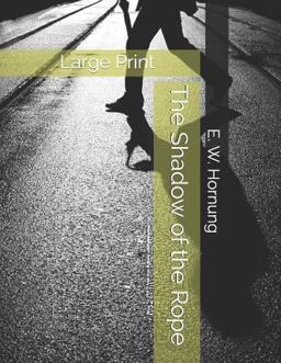 The Shadow of the Rope: Large Print