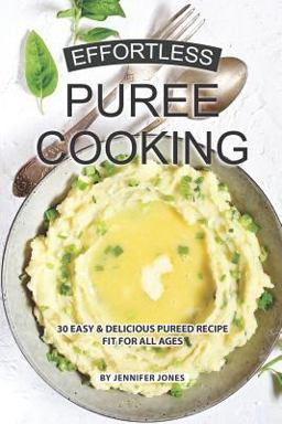 Effortless Puree Cooking