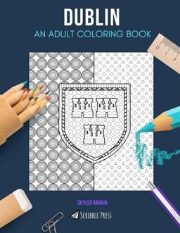 Dublin: an Adult Coloring Book