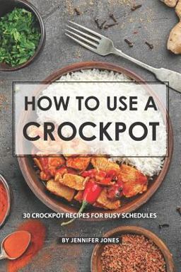 How to Use a Crockpot