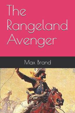 The Rangeland Avenger