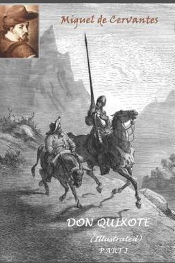 Don Quixote. Part I (Illustrated)