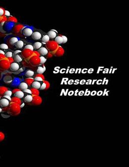 Science Fair Research Notebook