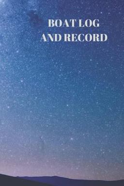 Boat Log and Record Boat Log and Record