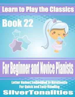 Learn to Play the Classics Book 22