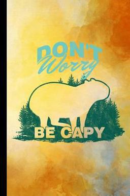 Don't Worry Be Capy