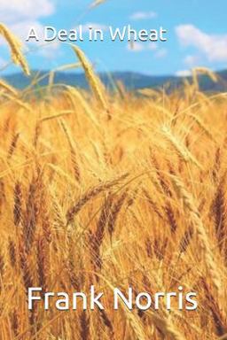 A Deal in Wheat