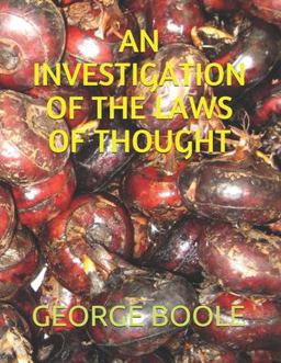 An Investigation of the Laws of Thought