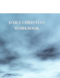 Daily Christian Workbook Daily Christian Workbook