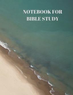Notebook for Bible Study Notebook for Bible Study