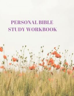 Personal Bible Study Workbook Personal Bible Study Workbook