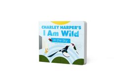 Charley Harper's I Am Wild in the Sky