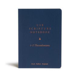CSB Scripture Notebook, 1-2 Thessalonians