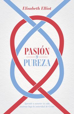 Pasión y Pureza Pasión y Pureza