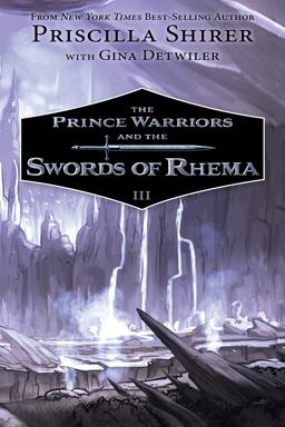 The Prince Warriors and the Swords of Rhema The Prince Warriors and the Swords of Rhema