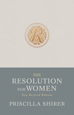 The Resolution for Women, New Revised Edition The Resolution for Women, New Revised Edition
