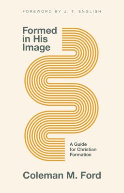 Formed in His Image A Guide for Christian Formation  9781087770284 Front Cover