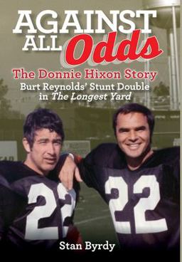 Against All Odds: The Donnie Hixon Story 1st 9781087814957 Front Cover