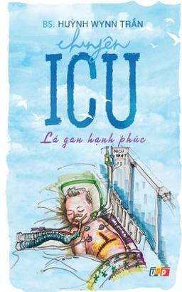 Chuyện ICU - lá Gan Hạnh Phúc