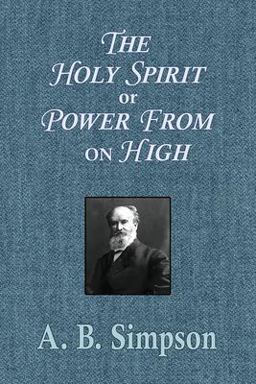 The Holy Spirit or Power from on High