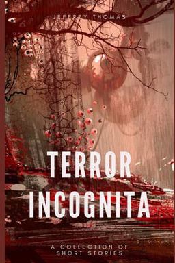 Terror Incognita