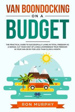 Van Boondocking on a Budget