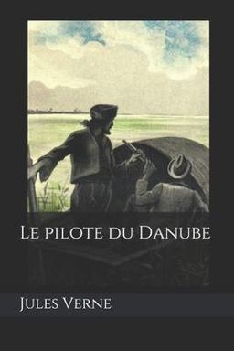 Le Pilote du Danube